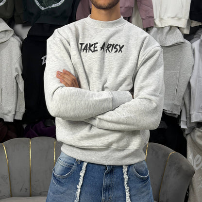 TAKE A RISK SWEATSHIRT – GRAY